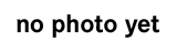 No Photo Yet